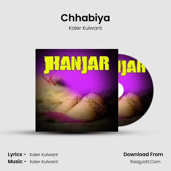 Chhabiya MP3 Song by Kaler Kulwant Cover