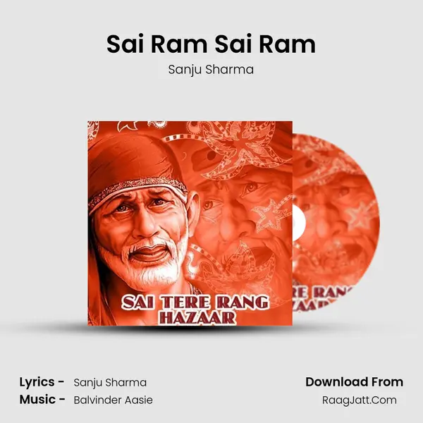 Sai Ram Sai Ram MP3 Song by Sanju Sharma Cover