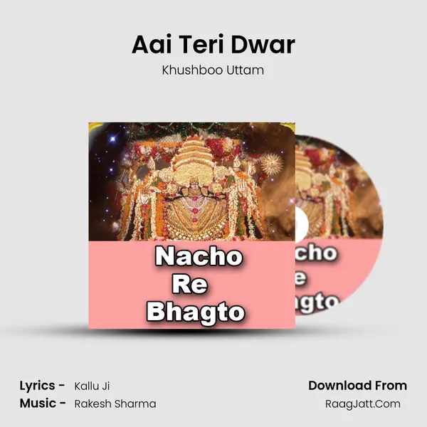 Aai Teri Dwar MP3 Song by Khushboo Uttam Cover