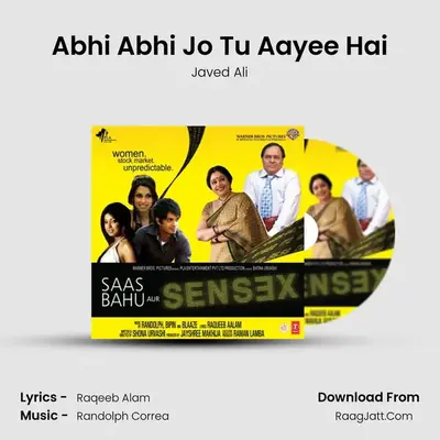 Abhi Abhi Jo Tu Aayee Hai MP3 Song by Javed Ali Cover