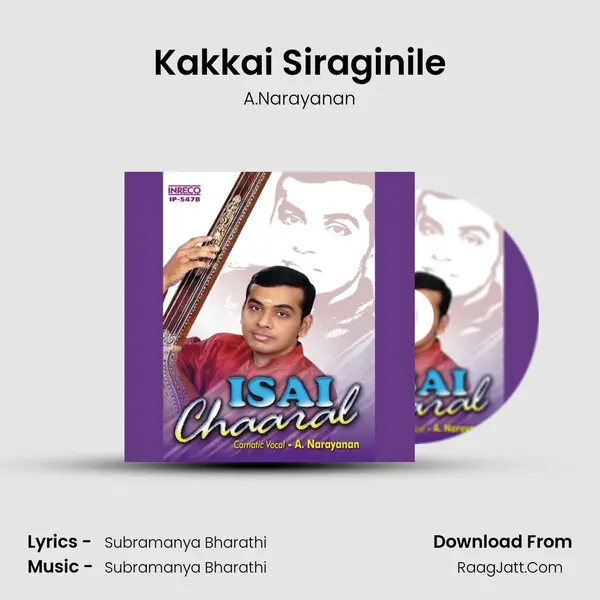 Kakkai Siraginile MP3 Song by A.Narayanan Cover