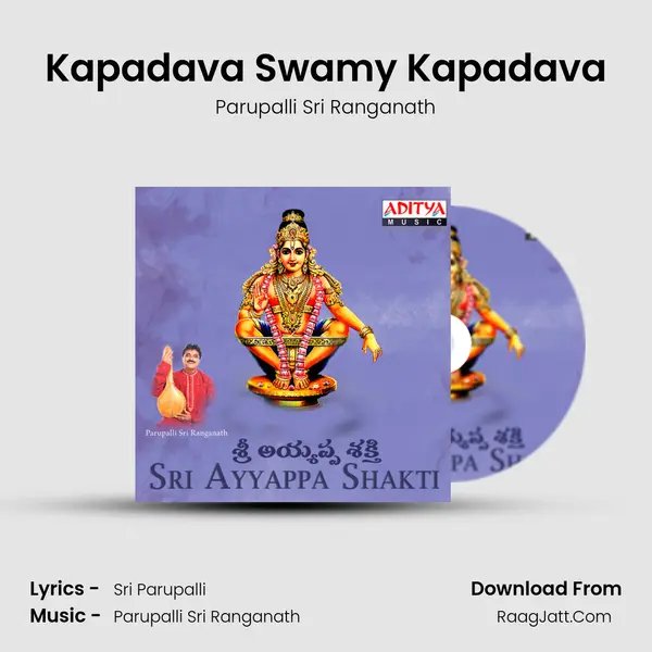 Kapadava Swamy Kapadava MP3 Song by Parupalli Sri Ranganath Cover
