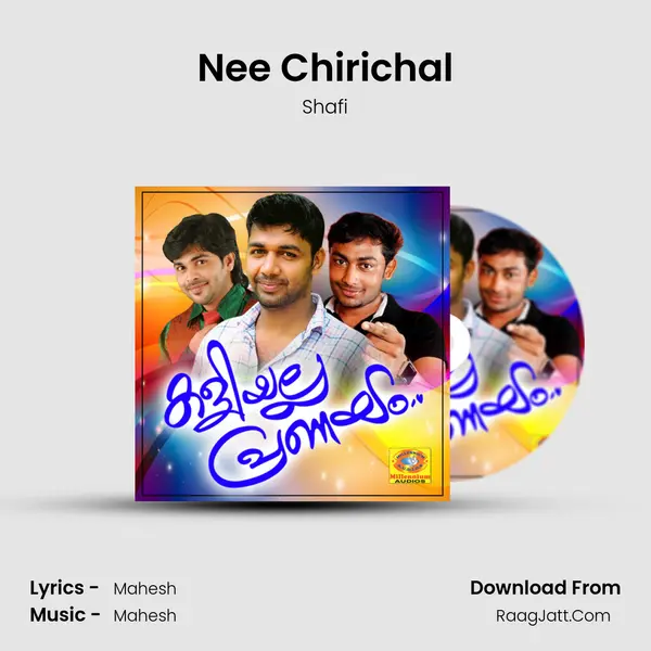 Nee Chirichal MP3 Song by Shafi Cover