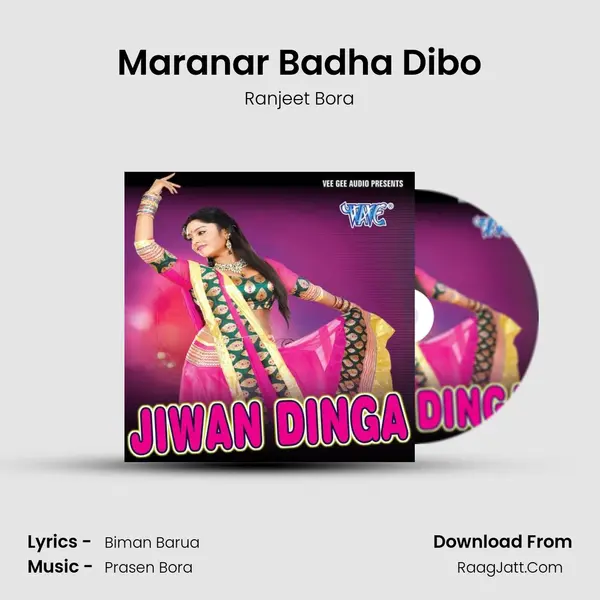 Maranar Badha Dibo MP3 Song by Ranjeet Bora Cover