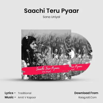 Saachi Teru Pyaar MP3 Song by Sona Uniyal Cover