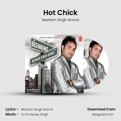 Hot Chick MP3 Song by Resham Singh Anmol Cover