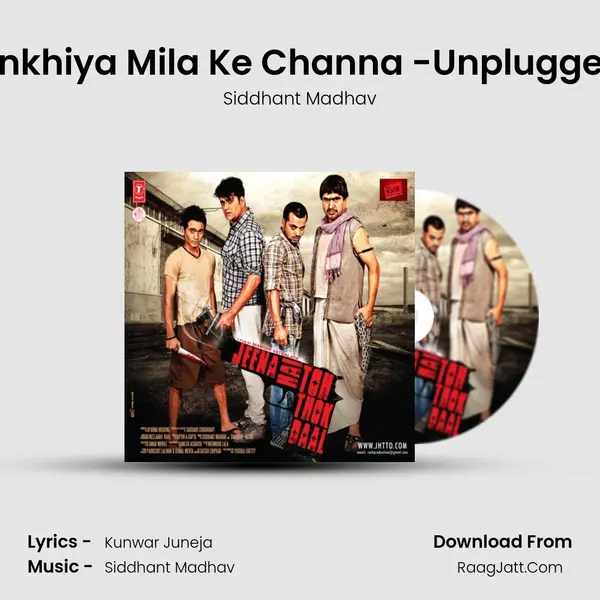 Ankhiya Mila Ke Channa -Unplugged MP3 Song by Siddhant Madhav Cover