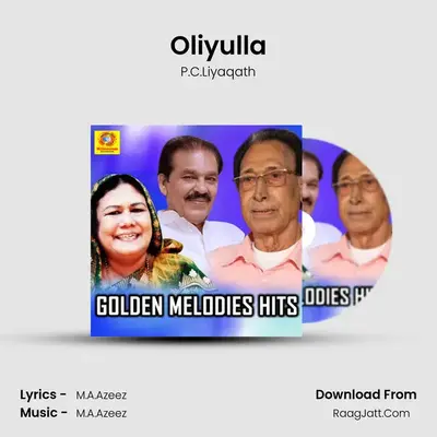 Oliyulla MP3 Song by P.C.Liyaqath Cover