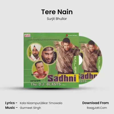 Tere Nain MP3 Song by Surjit Bhullar Cover