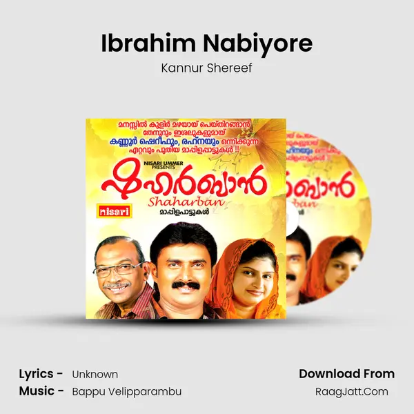Ibrahim Nabiyore MP3 Song by Kannur Shereef Cover