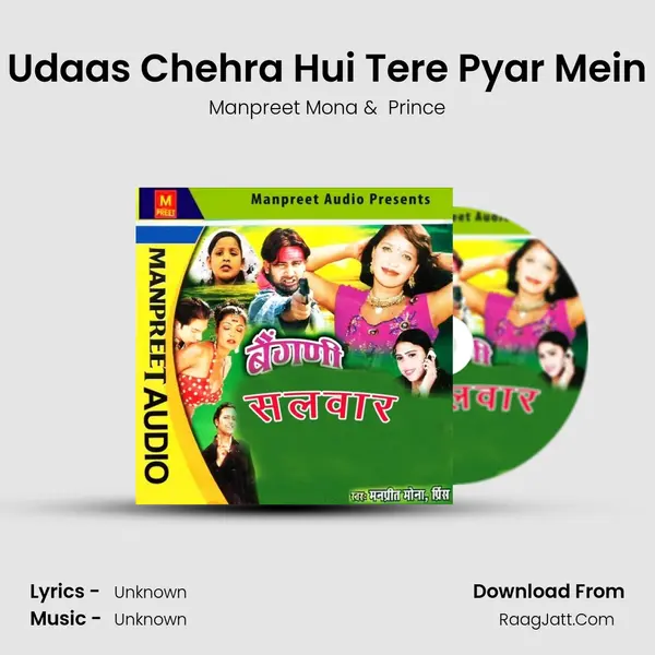 Udaas Chehra Hui Tere Pyar Mein MP3 Song by Manpreet Mona Cover