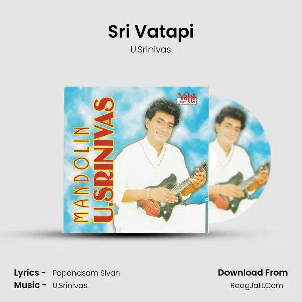 Sri Vatapi MP3 Song by U.Srinivas Cover