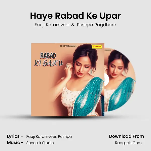 Haye Rabad Ke Upar MP3 Song by Fauji Karamveer Cover