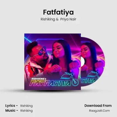 Fatfatiya MP3 Song by Rishiking Cover