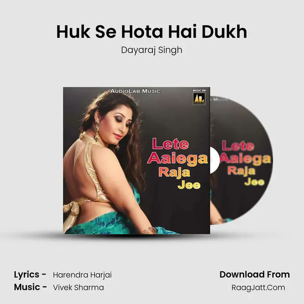 Huk Se Hota Hai Dukh MP3 Song by Dayaraj Singh Cover