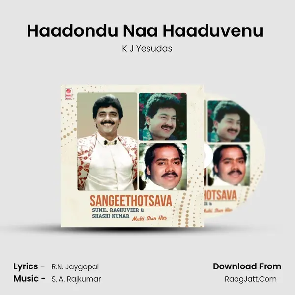 Haadondu Naa Haaduvenu (From 