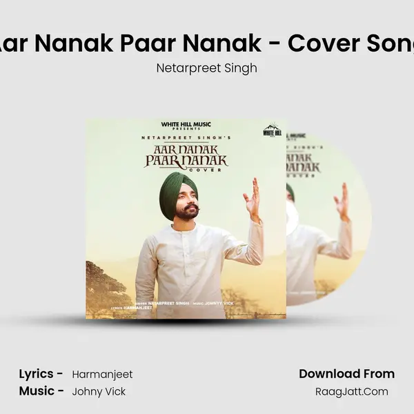 Aar Nanak Paar Nanak - Cover Song MP3 Song by Netarpreet Singh Cover