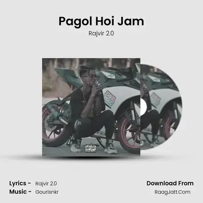 Pagol Hoi Jam MP3 Song by Rajvir 2.0 Cover