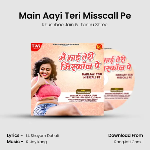 Main Aayi Teri Misscall Pe mp3 song
