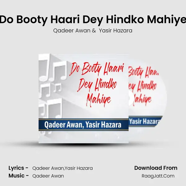 Do Booty Haari Dey Hindko Mahiye mp3 song