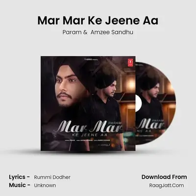 Mar Mar Ke Jeene Aa mp3 song