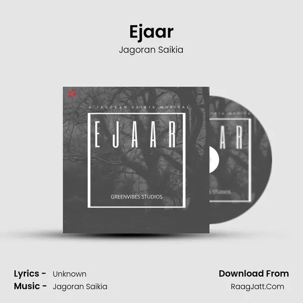 Ejaar - Jagoran Saikia