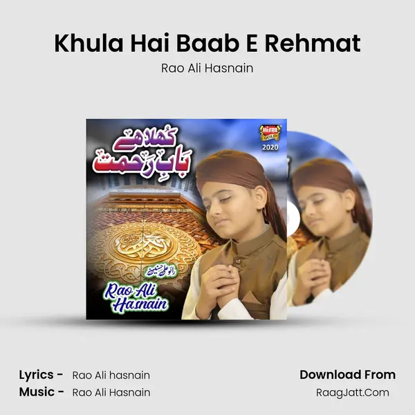 Khula Hai Baab E Rehmat - Rao Ali Hasnain