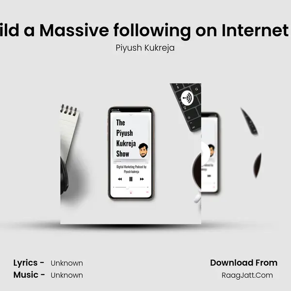 How a Singer can build a Massive following on Internet Ft.Chandrani Sarma MP3 Song by Piyush Kukreja Cover