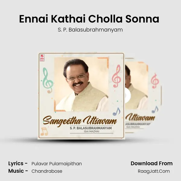 Ennai Kathai Cholla Sonna (From 