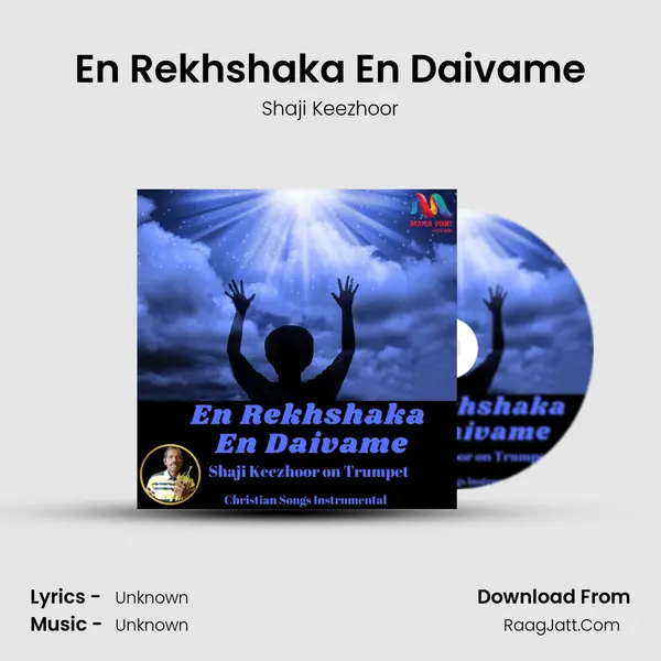 En Rekhshaka En Daivame mp3 song