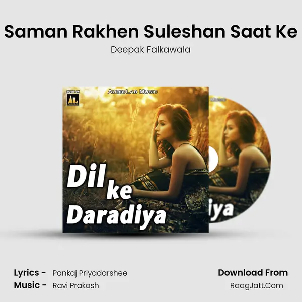 Saman Rakhen Suleshan Saat Ke mp3 song