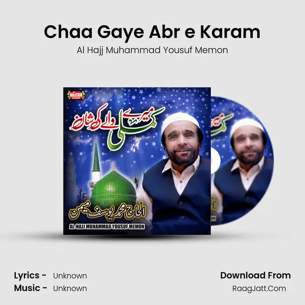 Chaa Gaye Abr e Karam MP3 Song by Al Hajj Muhammad Yousuf Memon Cover