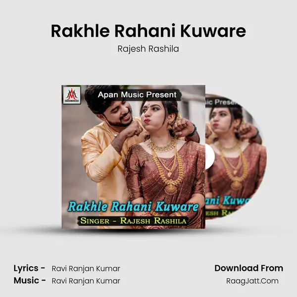Rakhle Rahani Kuware mp3 song