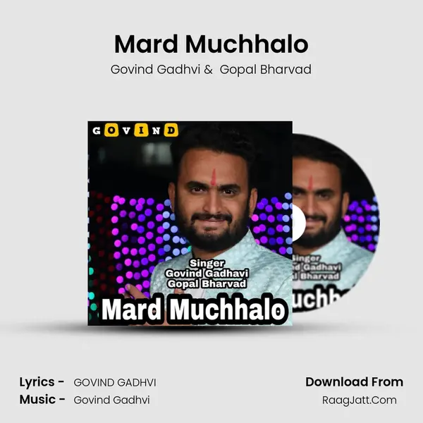 Mard Muchhalo mp3 song