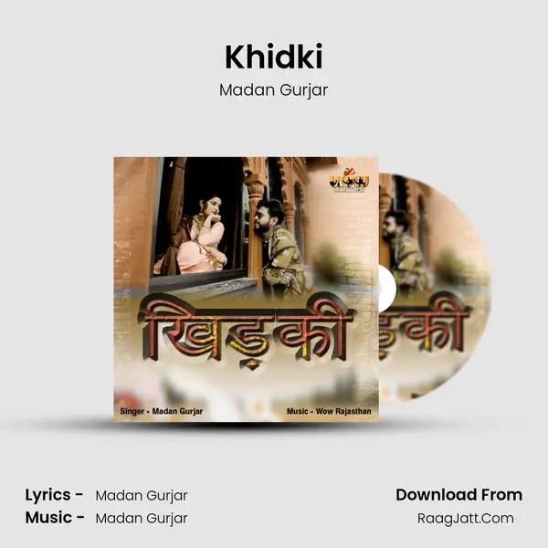 Khidki MP3 Song by Madan Gurjar Cover