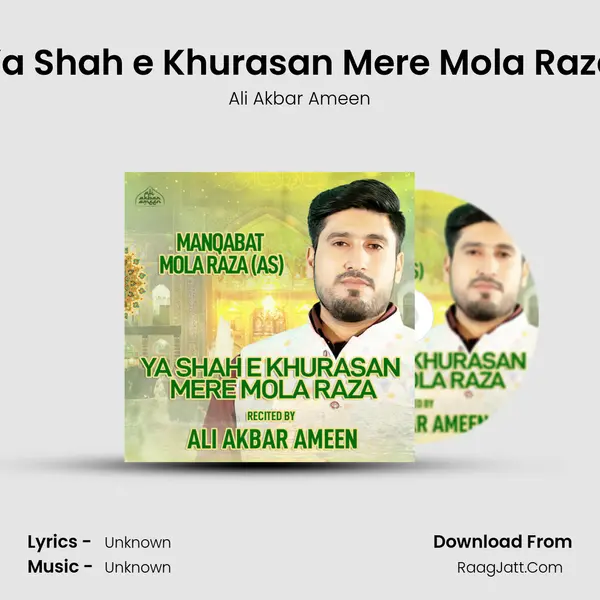 Ya Shah e Khurasan Mere Mola Raza mp3 song