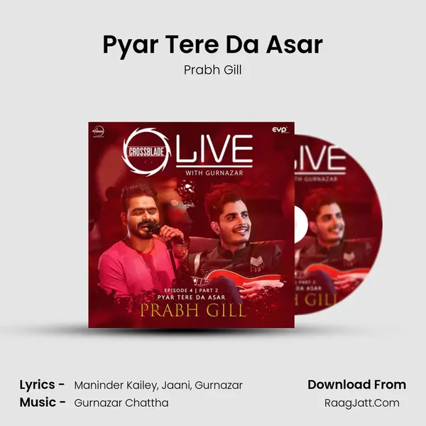 Pyar Tere Da Asar MP3 Song by Prabh Gill Cover