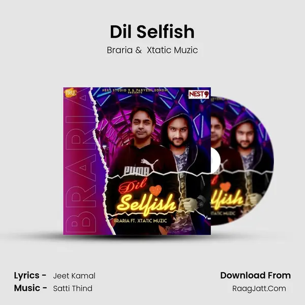 Dil Selfish MP3 Song by Braria Cover
