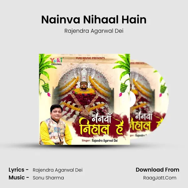 Nainva Nihaal Hain MP3 Song by Rajendra Agarwal Dei Cover