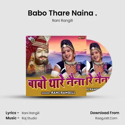 Babo Thare Naina . - Rani Rangili