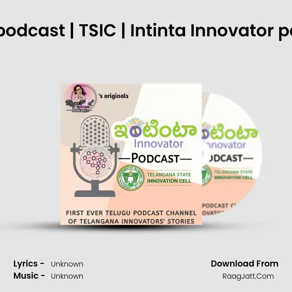 Arvind Reddy | Telugu podcast | TSIC | Intinta Innovator podcaster | Ragapod wit MP3 Song by  Cover