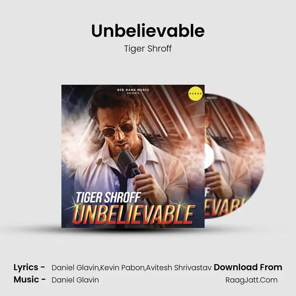 Unbelievable mp3 song