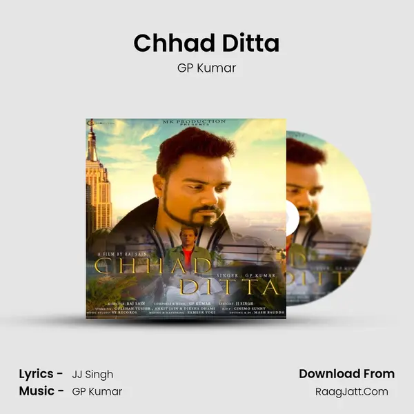 Chhad Ditta MP3 Song by GP Kumar Cover