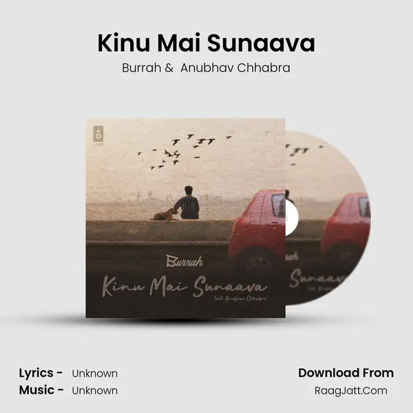 Kinu Mai Sunaava MP3 Song by Burrah Cover