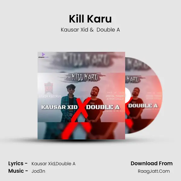 Kill Karu MP3 Song by Kausar Xid Cover