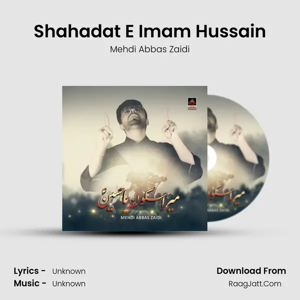 Shahadat E Imam Hussain mp3 song