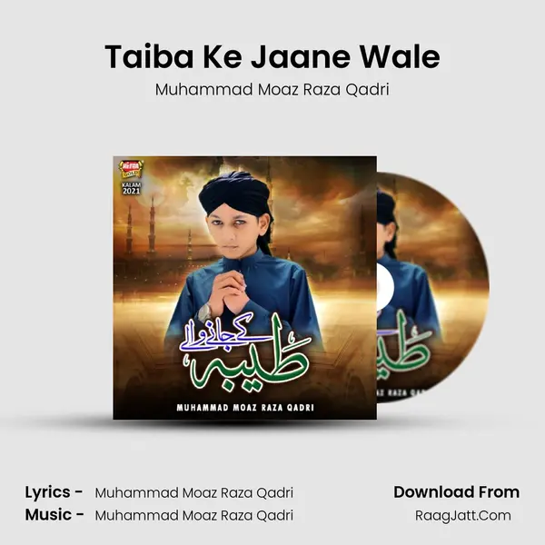 Taiba Ke Jaane Wale mp3 song