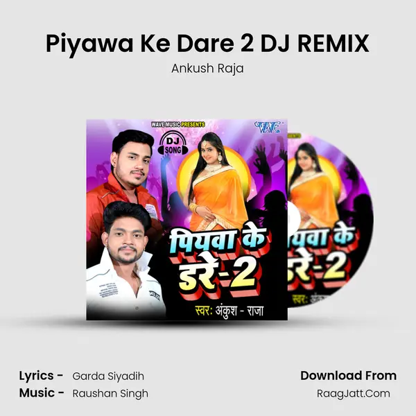 Piyawa Ke Dare 2 - 