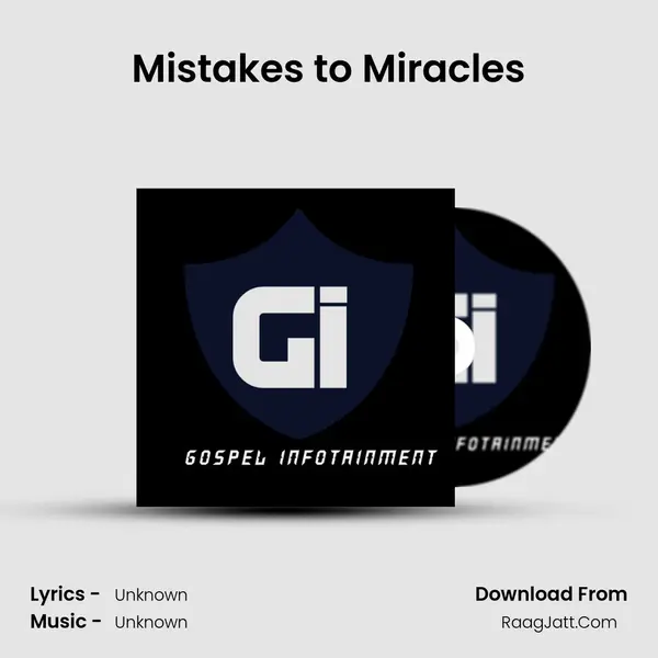 Mistakes to Miracles MP3 Song by  Cover