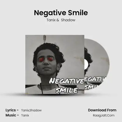 Negative Smile - 